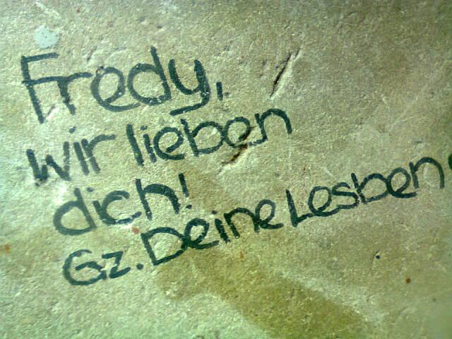 Fredy wir lieben Dich